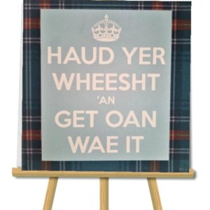 Haud Yer Wheesht